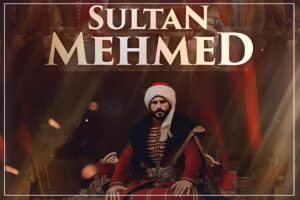 Sultan Mehmed Series: A gripping portrayal of the life and reign of Sultan Mehmed II, the conqueror of Constantinople.