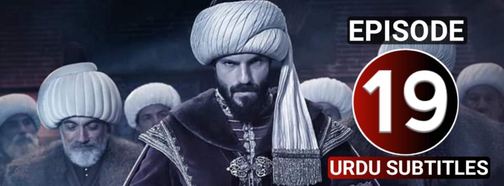 Sultan Mehmed Fateh Episode 19 Urdu Subtitles by Amanat Play